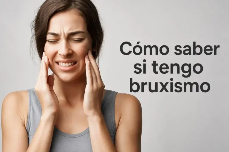 Cómo saber si tengo bruxismo